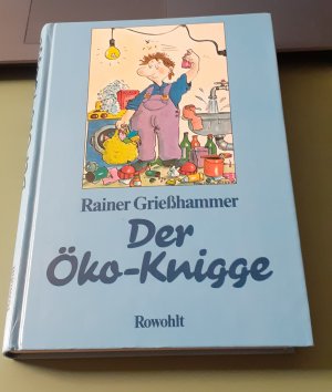 gebrauchtes Buch – Rainer Grießhammer – Der Öko-Knigge