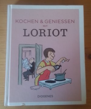 Kochen & genießen mit Loriot