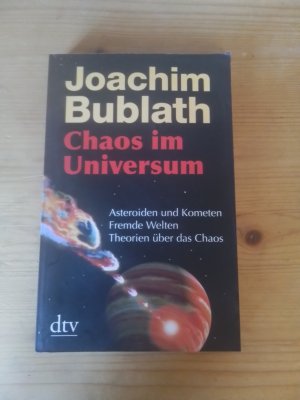 Chaos im Universum • Asteroiden und Kometen • Fremde Welten • Theorien über das Weltall