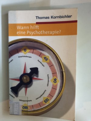 Wann hilft eine Psychotherapie?