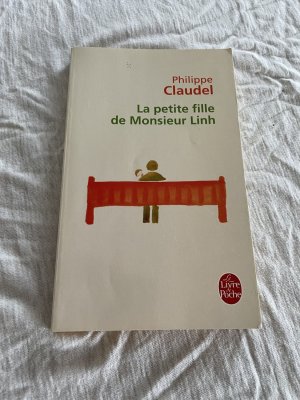 gebrauchtes Buch – Philippe Claudel – La petite fille de Monsieur Linh