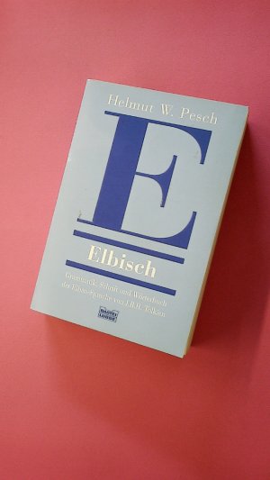 gebrauchtes Buch – Pesch, Helmut W – ELBISCH.