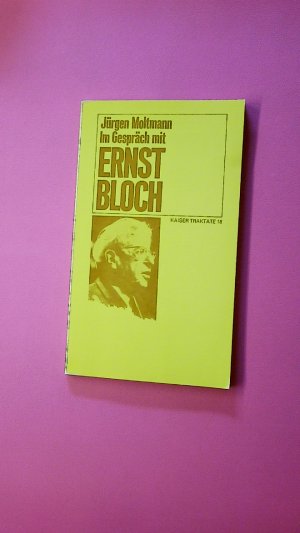 IM GESPRÄCH MIT ERNST BLOCH. e. theol. Wegbegleitung