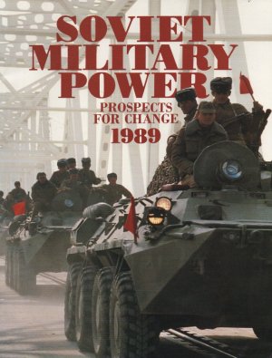 Soviet Military Power Prospects for Change 1989