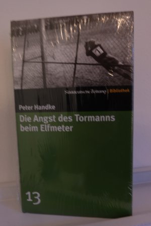 Die Angst des Tormanns beim Elfmeter - Erzählung