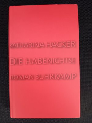 Die Habenichtse