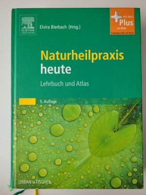 gebrauchtes Buch – Elvira Bierbach – Naturheil-Praxis heute - Lehrbuch und Atlas