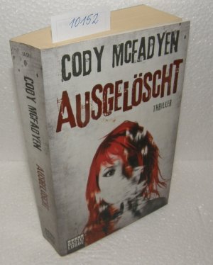 gebrauchtes Buch – Cody McFadyen – Ausgelöscht