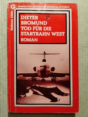 gebrauchtes Buch – Dieter Bromund – Tod für die Startbahn West