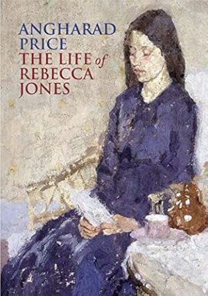 The Life of Rebecca Jones (Wales, Erinnerungen, Welsh Novel)