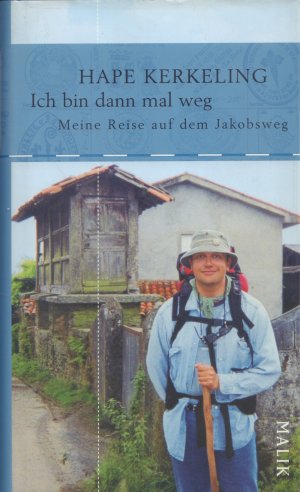 gebrauchtes Buch – HAPE KERKELING – ICH BIN DANN MAL WEG - Meine Reise auf dem Jakobsweg