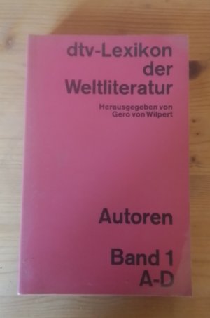 dtv-Lexikon der Weltliteratur • Band 1 • A-D