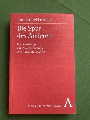 gebrauchtes Buch – Emmanuel Lévinas – Die Spur des Anderen - Untersuchungen zur Phänomenologie und Sozialphilosophie