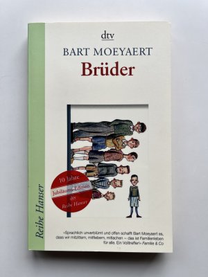 gebrauchtes Buch – Bart Moeyaert – Brüder - Der Älteste, der Stillste, der Echteste, der Fernste, der Liebste, der Schnellste und ich