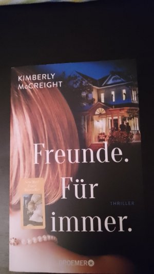 gebrauchtes Buch – Kimberly McCreight – Freunde - für immer - Thriller