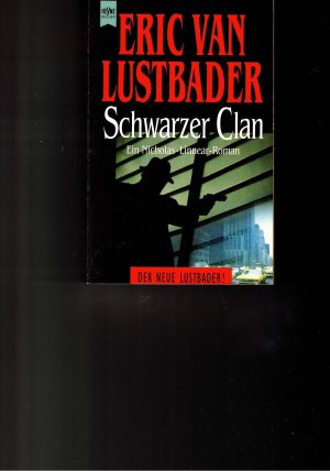 gebrauchtes Buch – Lustbader, Eric van – Schwarzer Clan