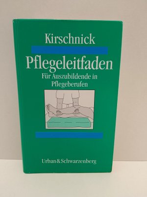 gebrauchtes Buch – Olaf Kirschnick – Pflegeleitfaden