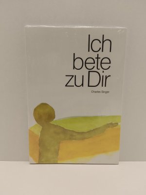 Ich bete zu dir