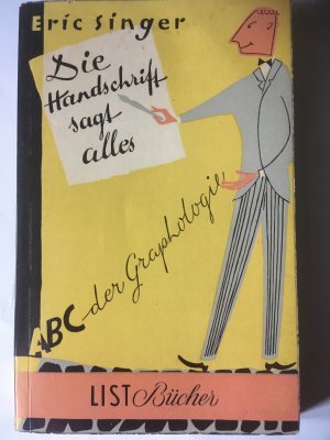 antiquarisches Buch – Eric Singer – Die Handschrift sagt alles - ABC der Graphologie