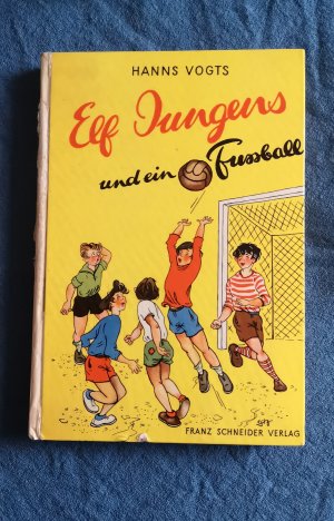 gebrauchtes Buch – Hanns Vogts – Elf Jungens und ein Fußball