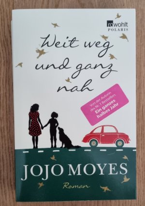 gebrauchtes Buch – Jojo Moyes – Weit weg und ganz nah