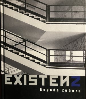 Existenz. Katalog zur Ausstellung der Fundacion BBK Bilbao, 15.1. - 14.2.2007.