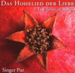 neuer Tonträger – Chormusik – Singer Pur - Das Hohelied der Liebe