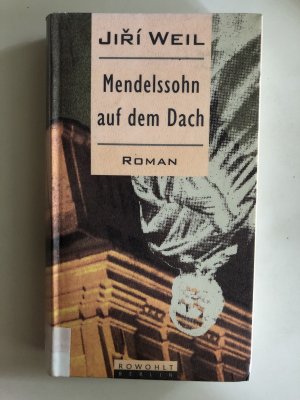 gebrauchtes Buch – Weil, Ji – Mendelssohn auf dem Dach