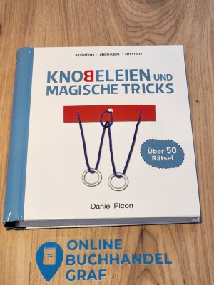 Spielen/denken/lernen Knobeleien und Magische Tricks