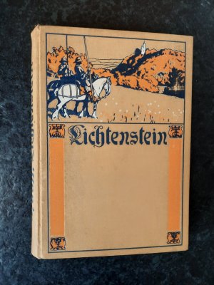 antiquarisches Buch – Wilhelm Hauff – Lichtenstein. Romantische Sage aus der württembergischen Geschichte.