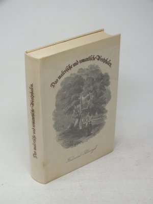 gebrauchtes Buch – Schücking, Levin; Freiligrath, Ferdinand – Das malerische und romantische Westphalen