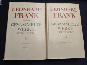 antiquarisches Buch – Leonard Frank – Gesammelte Werke in sechs Bänden. Erzählungen Buch 5 +6