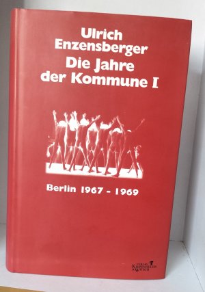 Die Jahre der Kommune 1