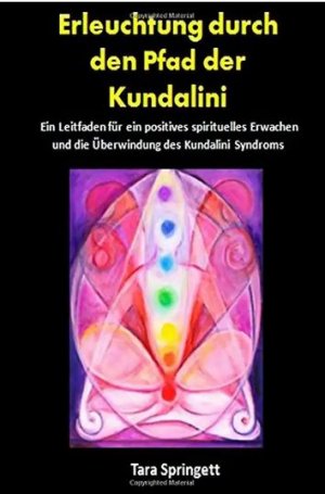 Erleuchtung durch den Pfad der Kundalini