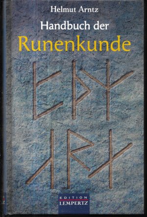 gebrauchtes Buch – Helmut Arntz – Handbuch der Runenkunde