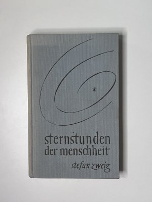 antiquarisches Buch – Stefan Zweig – Sternstunden der Menschheit - 12 historische Miniaturen