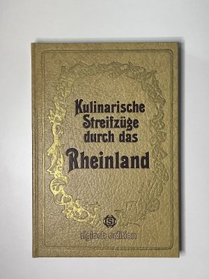 gebrauchtes Buch – Hannes Schmitz – Kulinarische Streifzüge durch das Rheinland