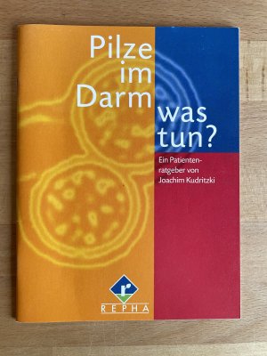 Pilze im Darm, was tun?