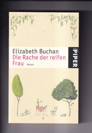 gebrauchtes Buch – Elizabeth Buchan – Die Rache der reifen Frau (OT: Revenge of the Middle-aged Woman), Two Mrs Lloyd Reihe, Teil 1