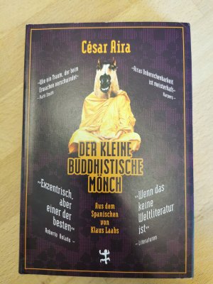 gebrauchtes Buch – César Aira – Der kleine buddhistische Mönch