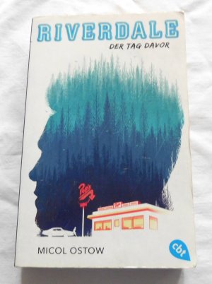 gebrauchtes Buch – Micol Ostow – Riverdale - der Tag davor