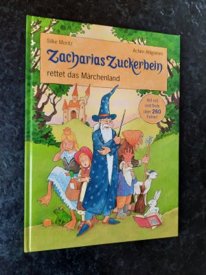 Zacharias Zuckerbein rettet das Märchenland