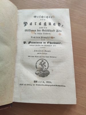 antiquarisches Buch – P. Franciscus de Charlevoix – Geschichte von Paraguay und den Missionen der Gesellschaft Jesu in diesen Ländern, 2 Bände komplett