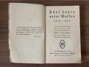 Fünf Jahre unter Waffen 1914 - 1919. Kriegserinnerungen eines Kärntner Artilleristen