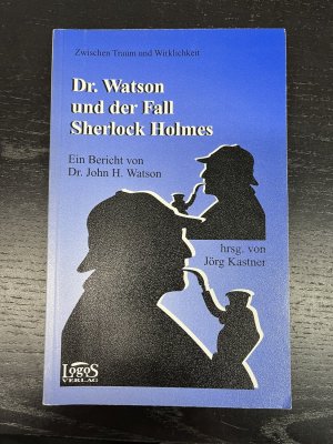 Dr. Watson und der Fall Sherlock Holmes