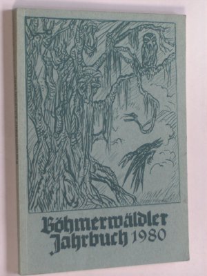 gebrauchtes Buch – Eruch Hans – Böhmerwälder Jahrbuch1980