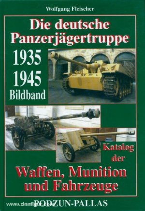 Die deutsche Panzerjägertruppe 1935-1945