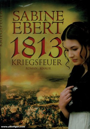 1813. Kriegsfeuer