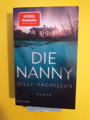 gebrauchtes Buch – Gilly Macmillan – 1 dickes Taschenbuch: " Die Nanny "  Roman, ( 1 TB, Blanvalet, 2 Auflage, 2021.)