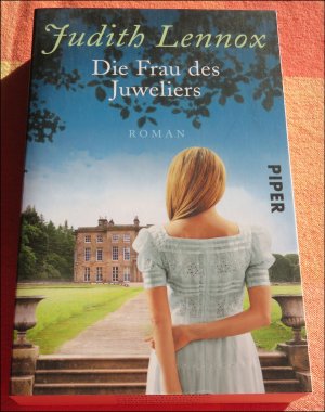 gebrauchtes Buch – Judith Lennox – Die Frau des Juweliers